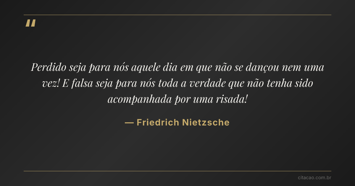 Citação de Friedrich Nietzsche