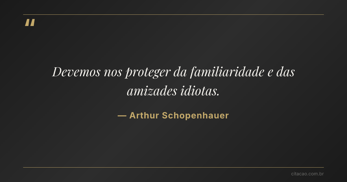 Citação de Arthur Schopenhauer