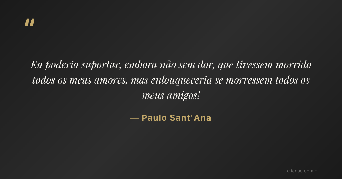 Citação de Paulo Sant'Ana