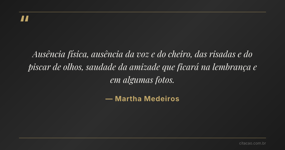 Citação de Martha Medeiros