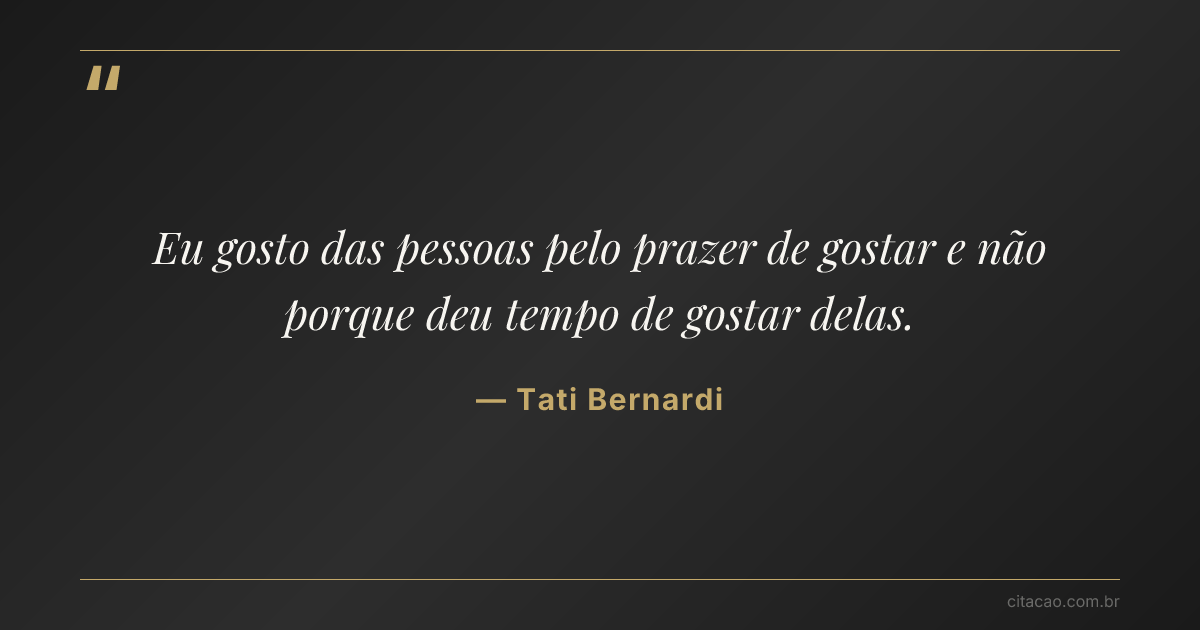 Citação de Tati Bernardi