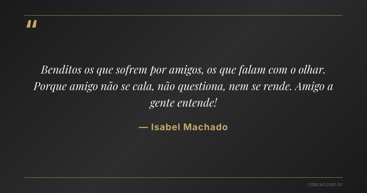 Citação de Isabel Machado