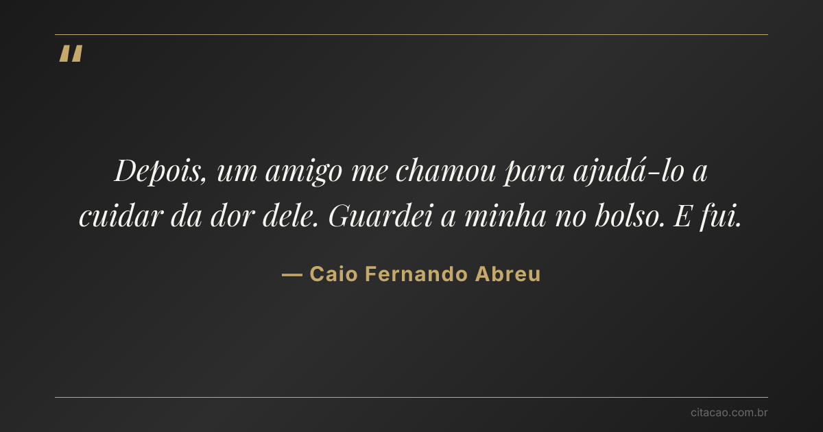 Citação de Caio Fernando Abreu