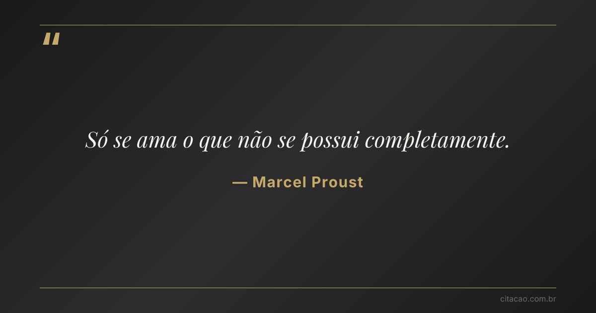 Citação de Marcel Proust