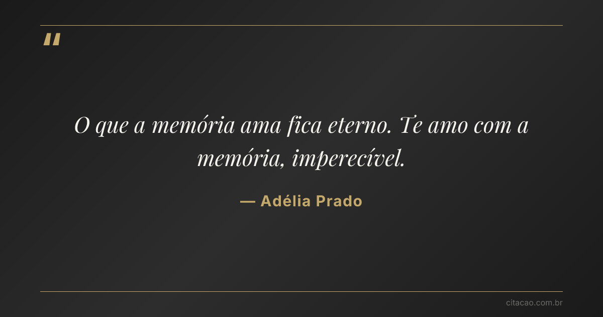 Citação de Adélia Prado
