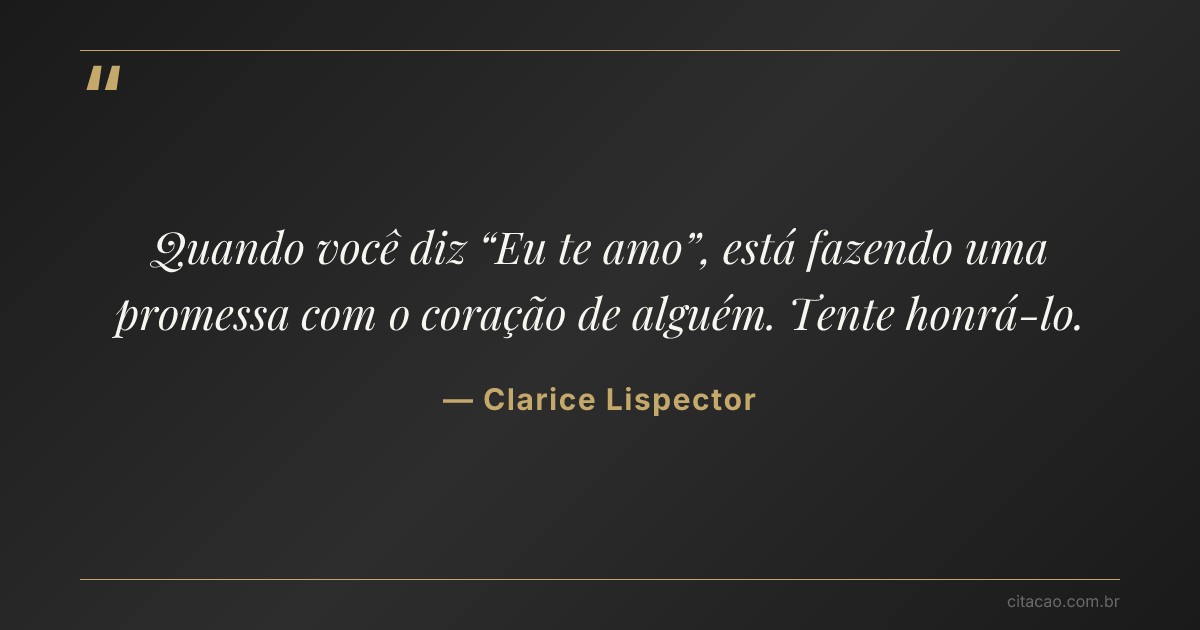 Citação de Clarice Lispector