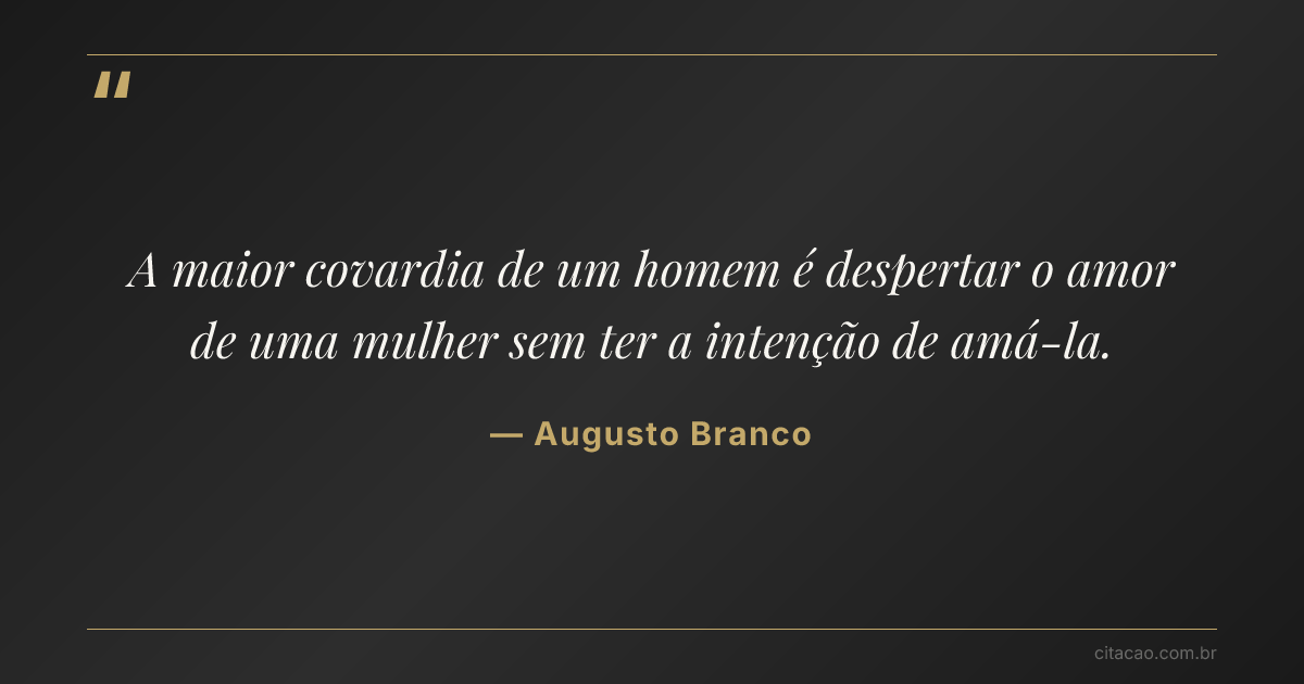 Citação de Augusto Branco
