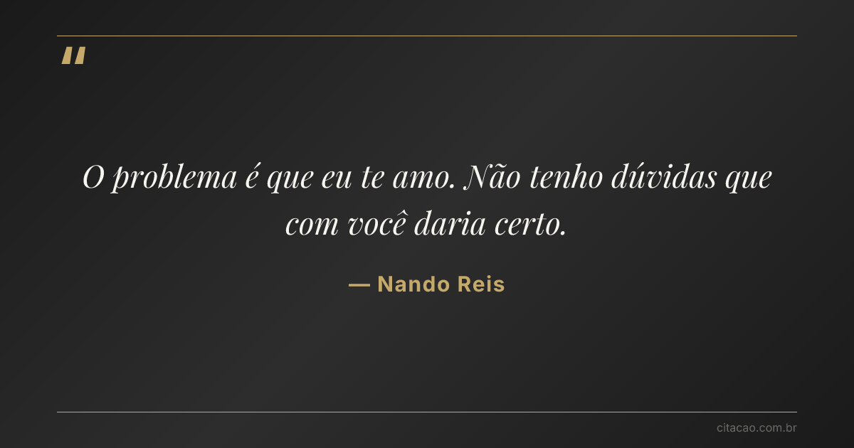 Citação de Nando Reis