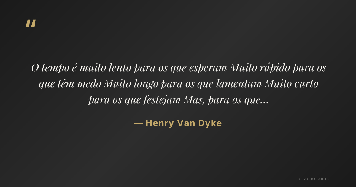 Citação de Henry Van Dyke