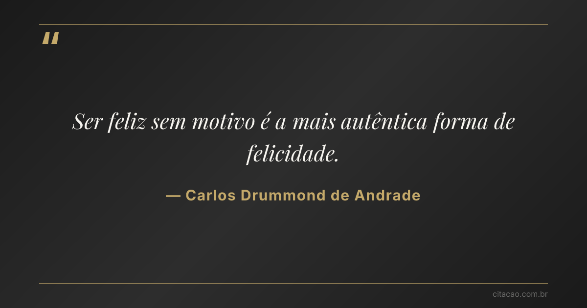 Citação de Carlos Drummond de Andrade