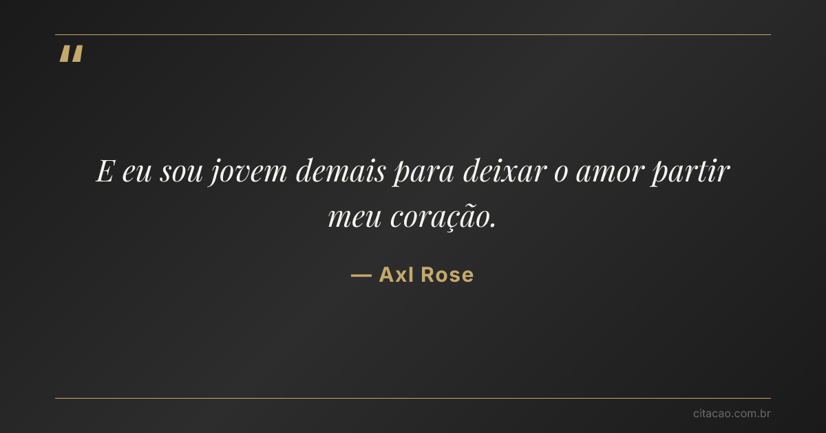 Citação de Axl Rose