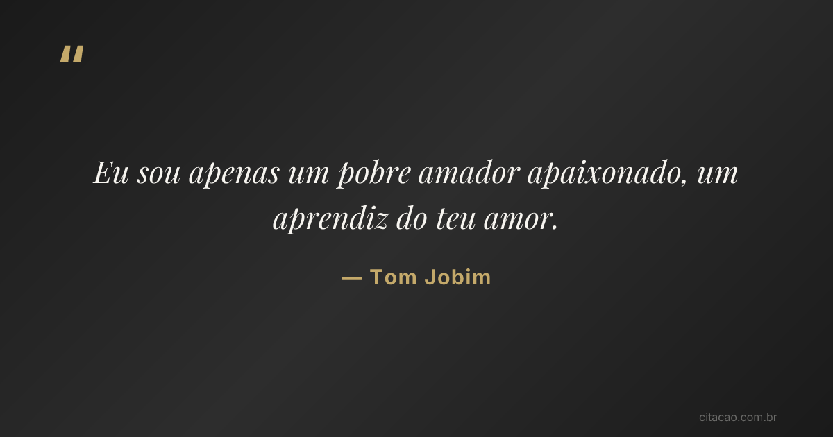 Citação de Tom Jobim