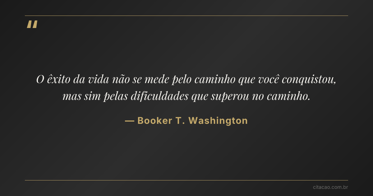Citação de Booker T. Washington
