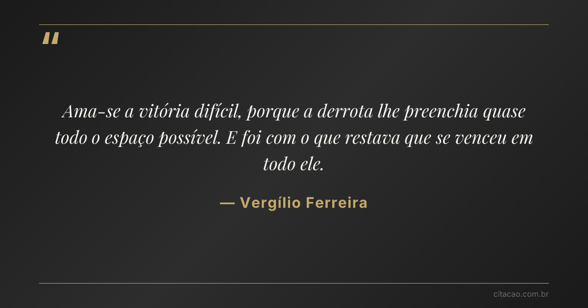 Citação de Vergílio Ferreira