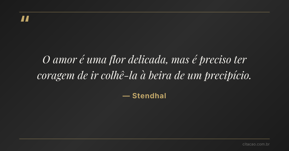 Citação de Stendhal