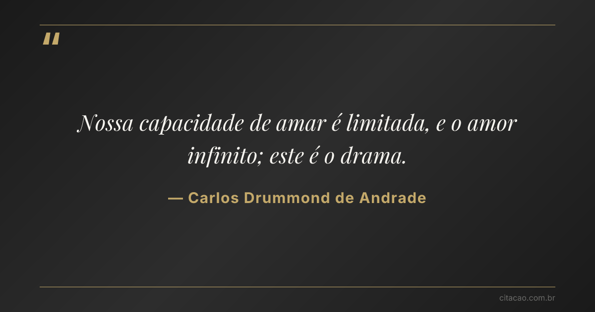 Citação de Carlos Drummond de Andrade