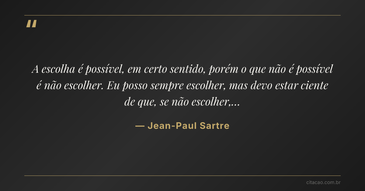 Citação de Jean-Paul Sartre