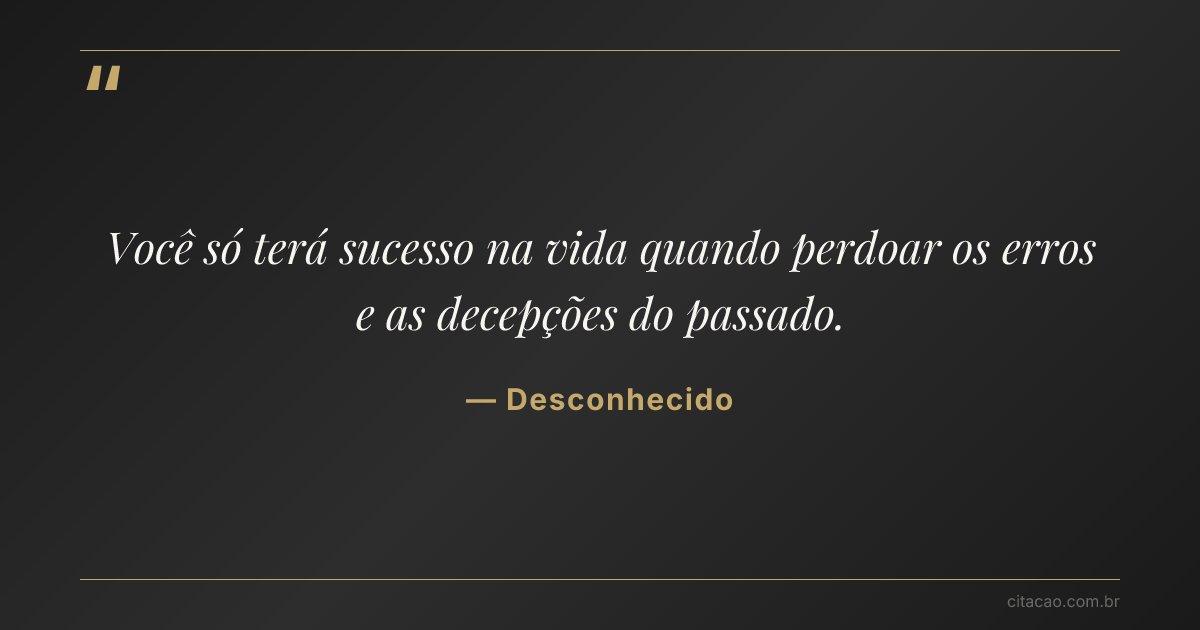 Citação de Desconhecido
