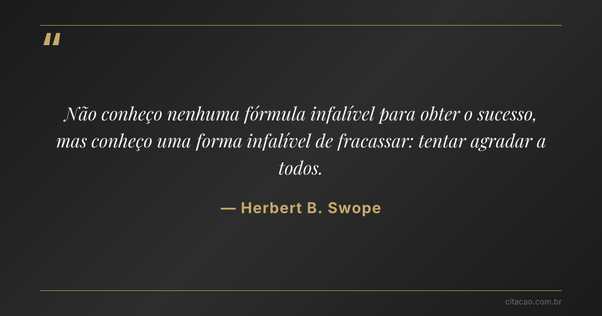 Citação de Herbert B. Swope