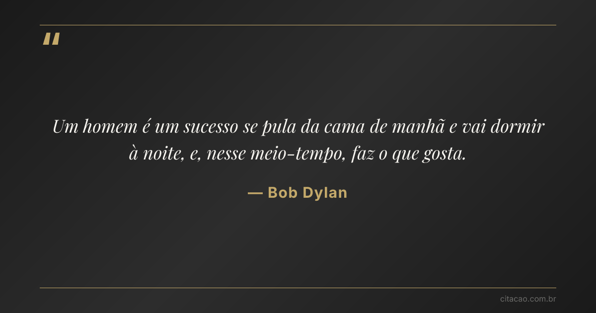 Citação de Bob Dylan