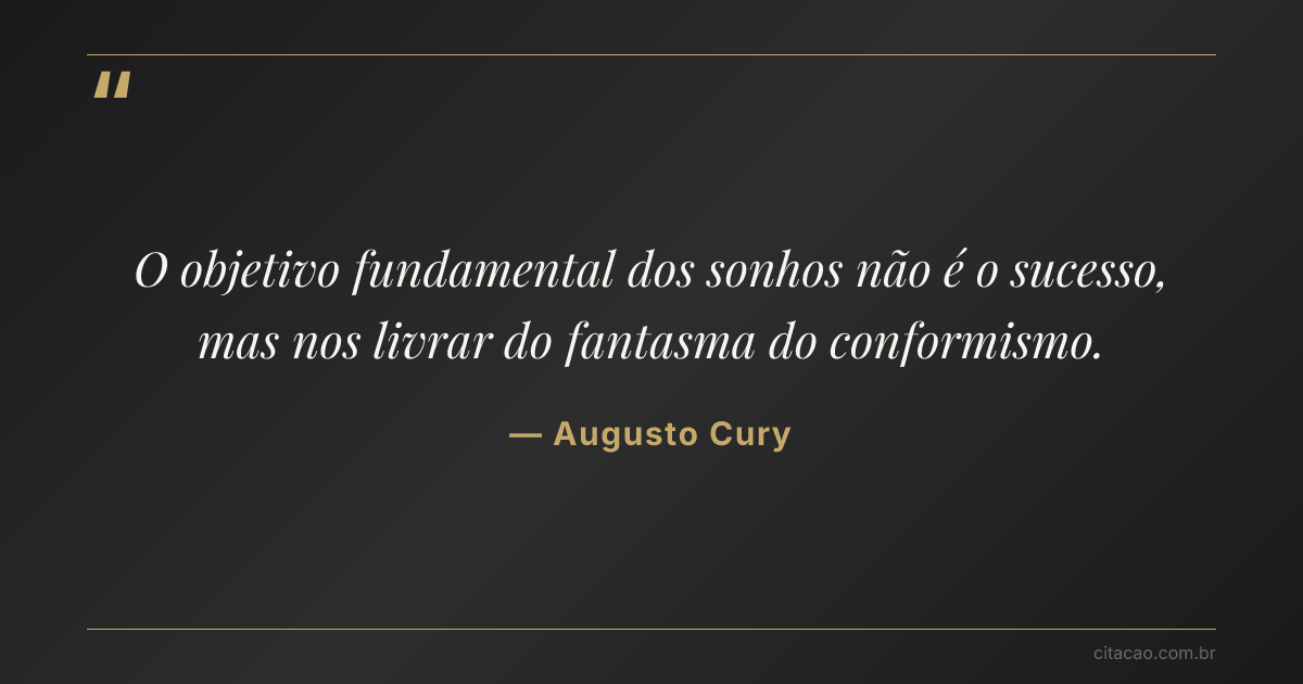Citação de Augusto Cury