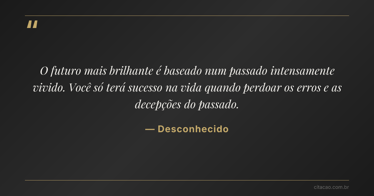 Citação de Desconhecido