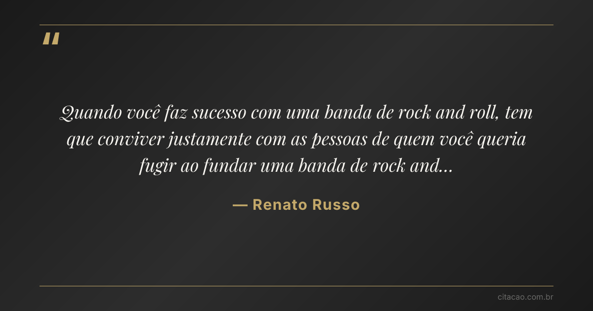 Citação de Renato Russo