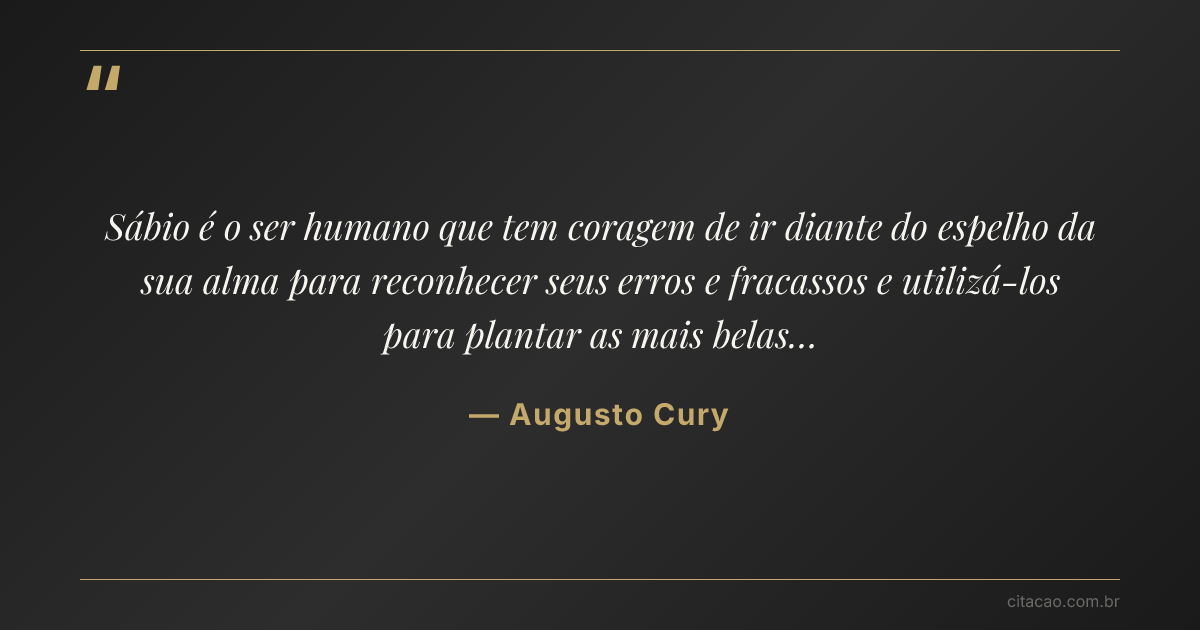 Citação de Augusto Cury