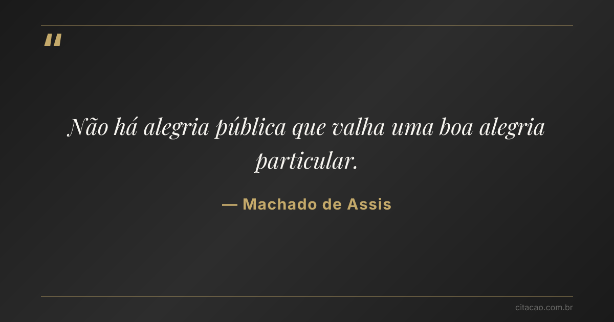 Citação de Machado de Assis