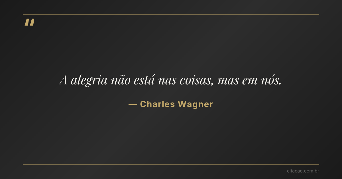 Citação de Charles Wagner