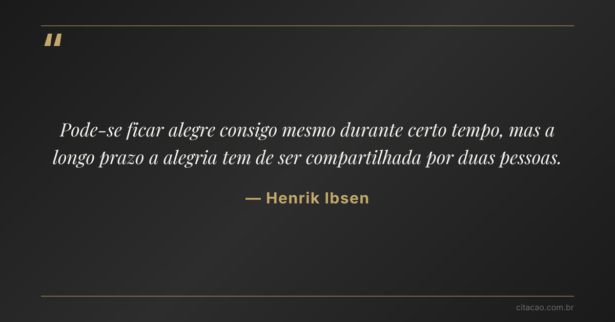 Citação de Henrik Ibsen