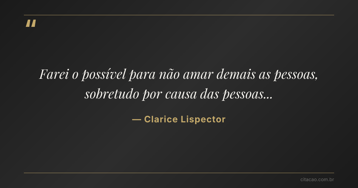 Citação de Clarice Lispector