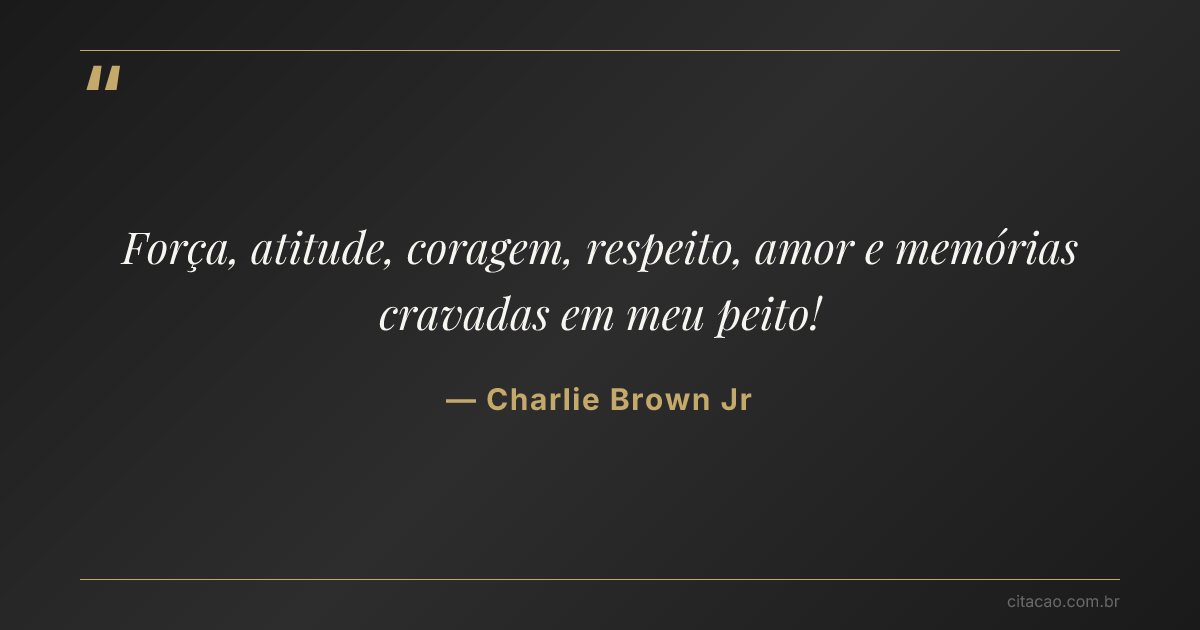 Citação de Charlie Brown Jr