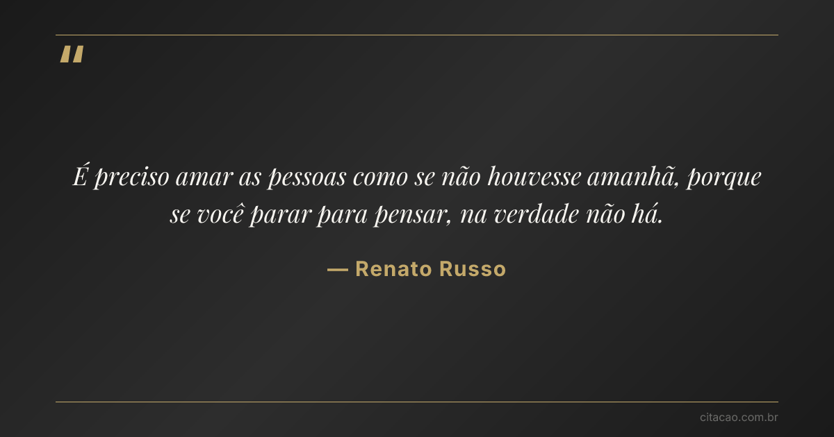 Citação de Renato Russo