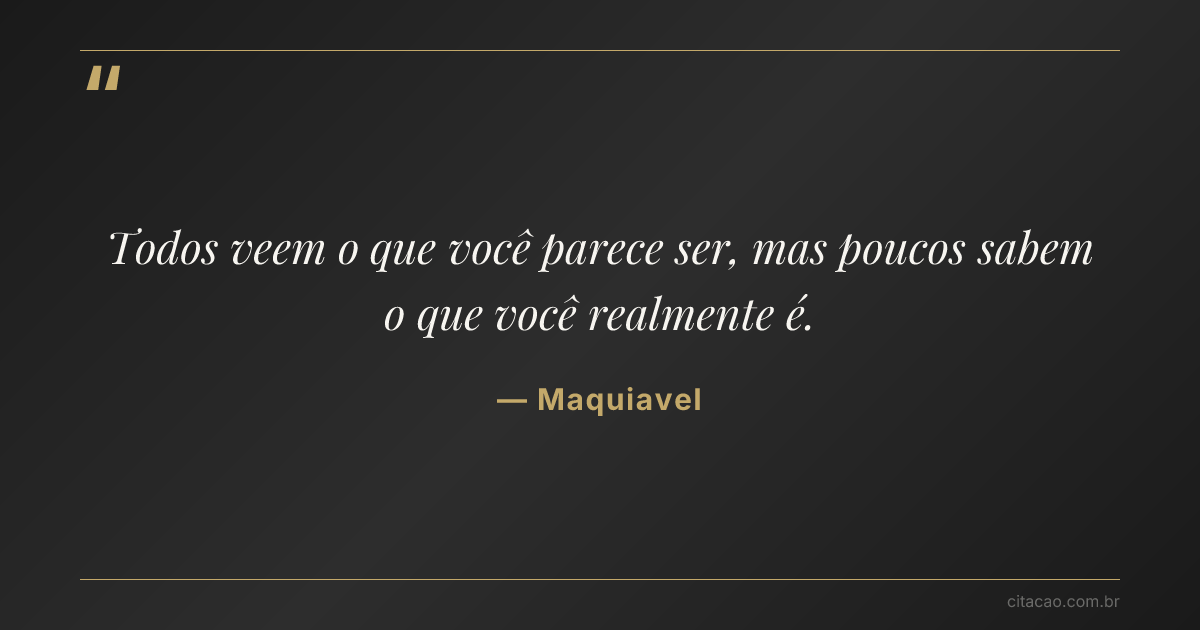 Citação de Maquiavel