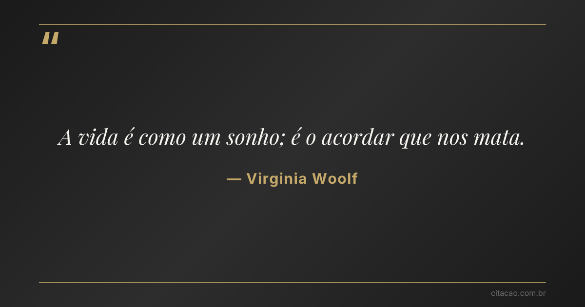 Citação de Virginia Woolf