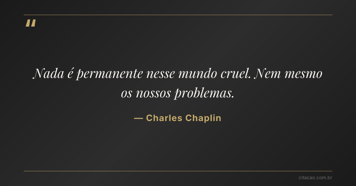 Citação de Charles Chaplin