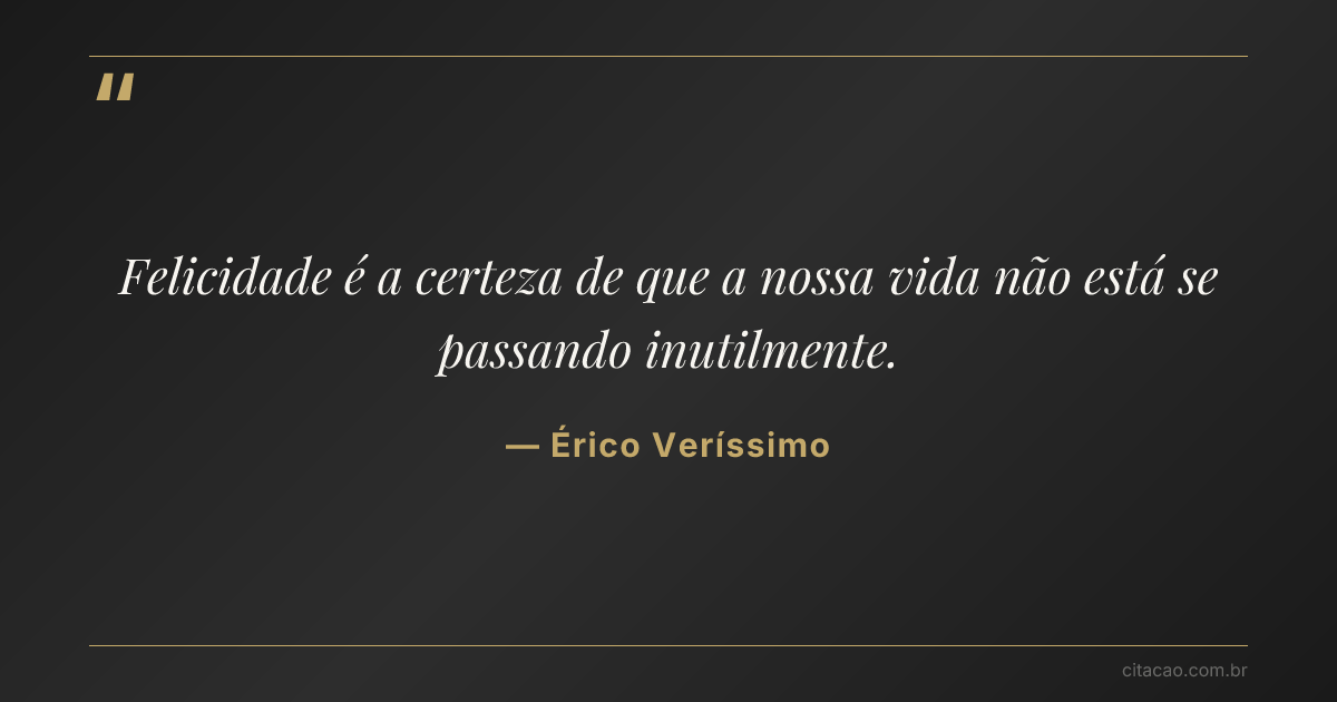 Citação de Érico Veríssimo