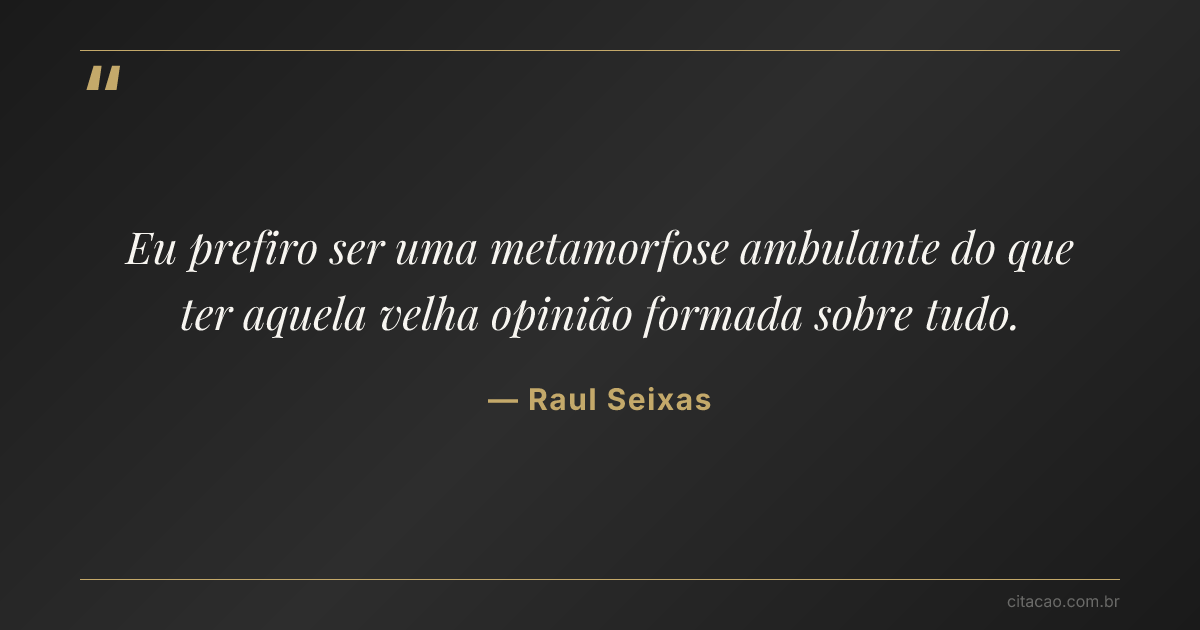 Citação de Raul Seixas