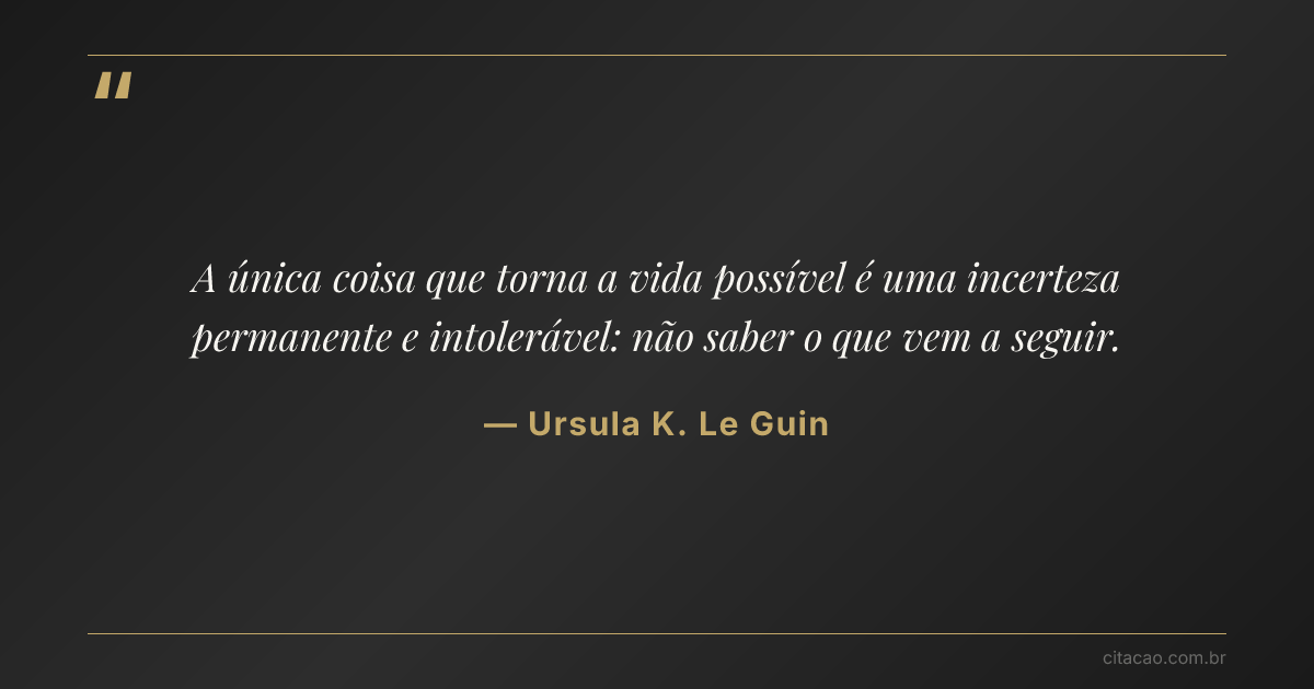 Citação de Ursula K. Le Guin