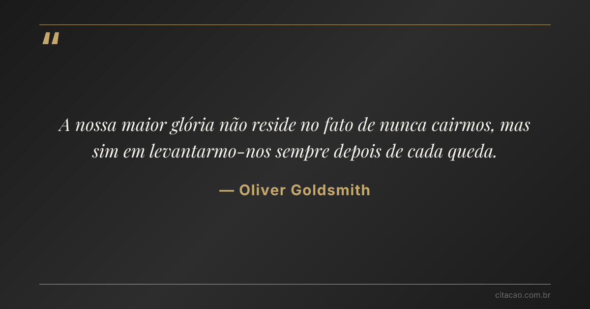 Citação de Oliver Goldsmith