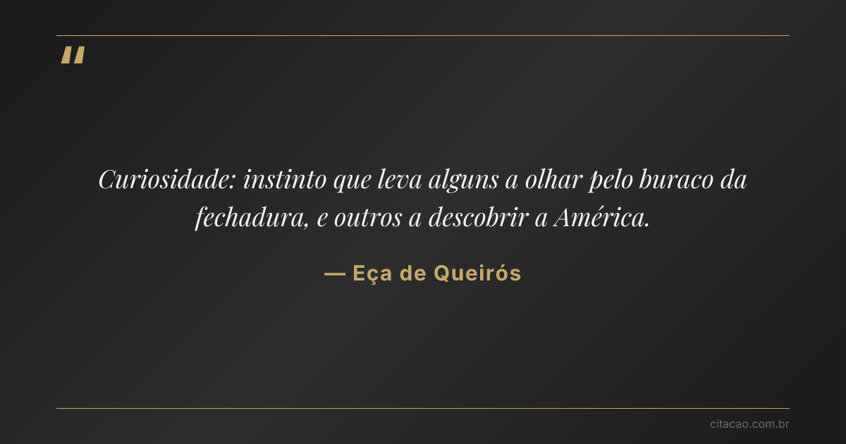 Citação de Eça de Queirós