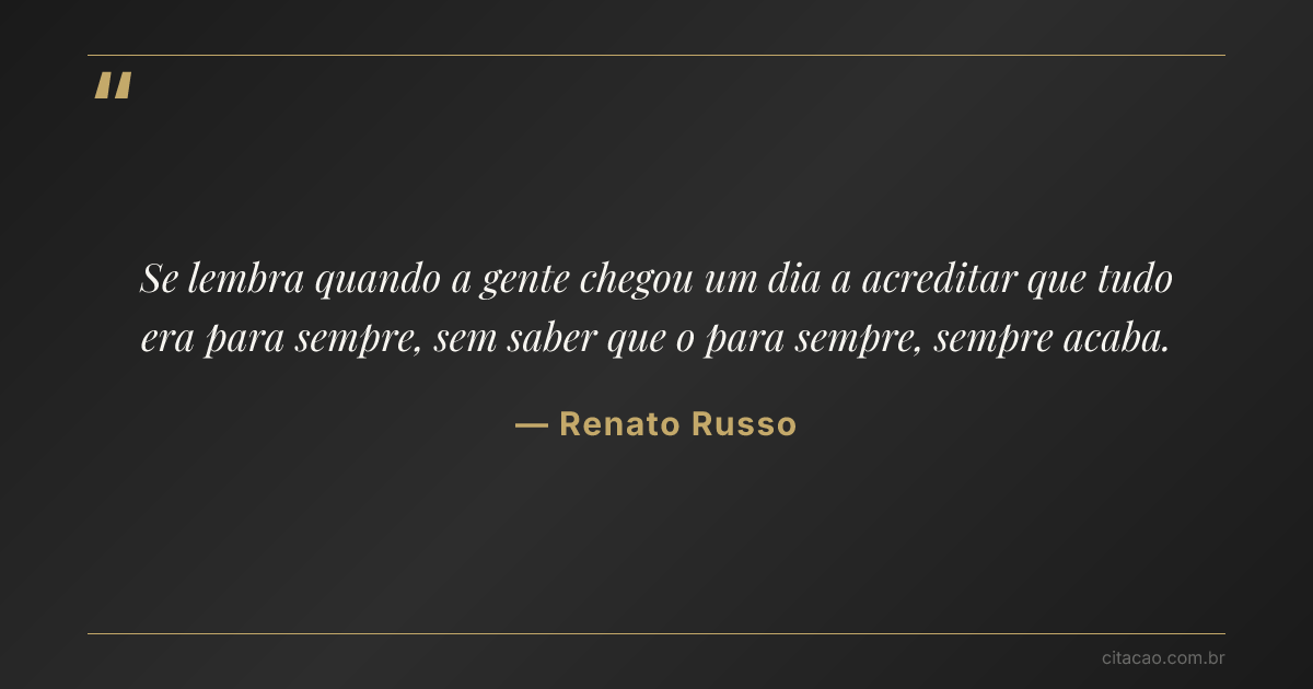 Citação de Renato Russo