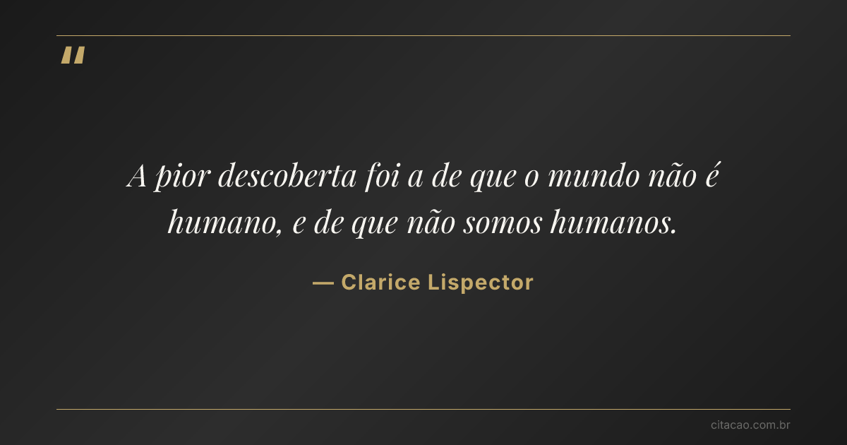 Citação de Clarice Lispector
