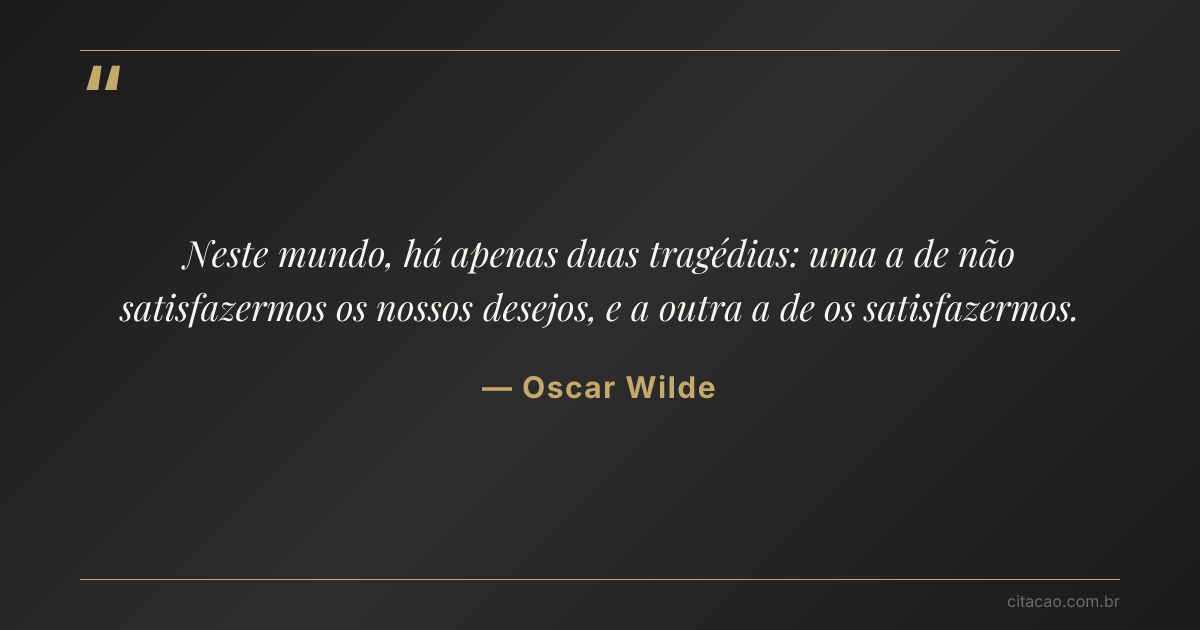 Citação de Oscar Wilde