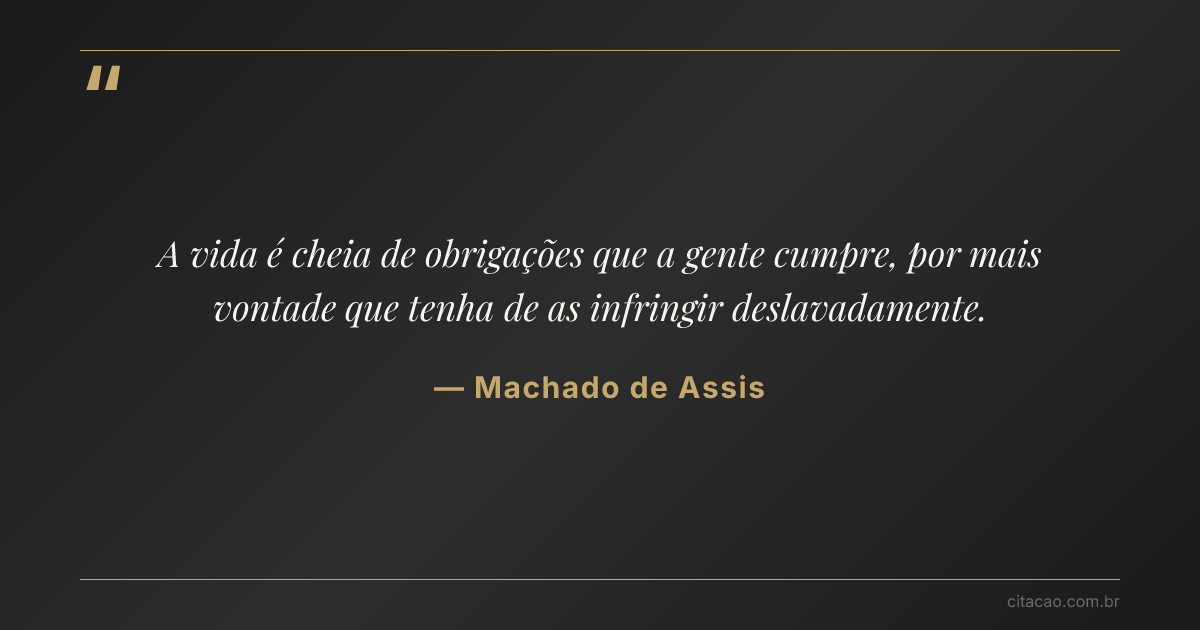 Citação de Machado de Assis