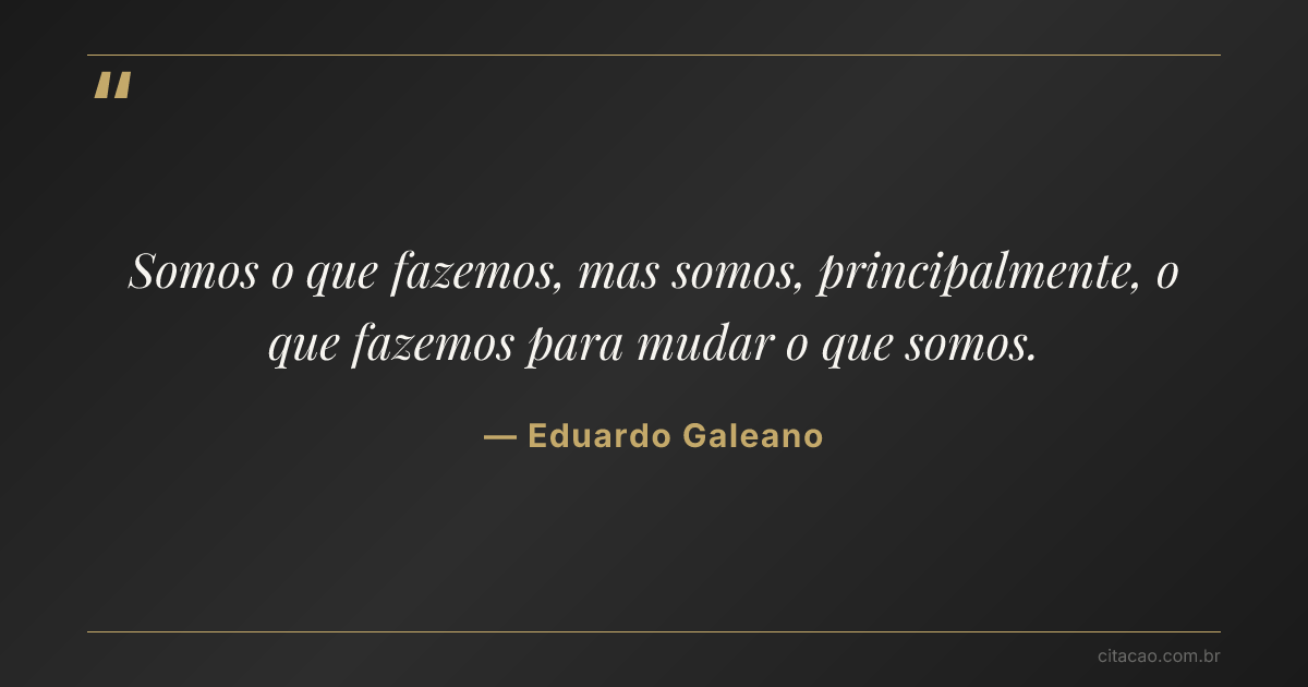 Citação de Eduardo Galeano