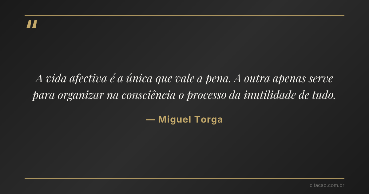 Citação de Miguel Torga