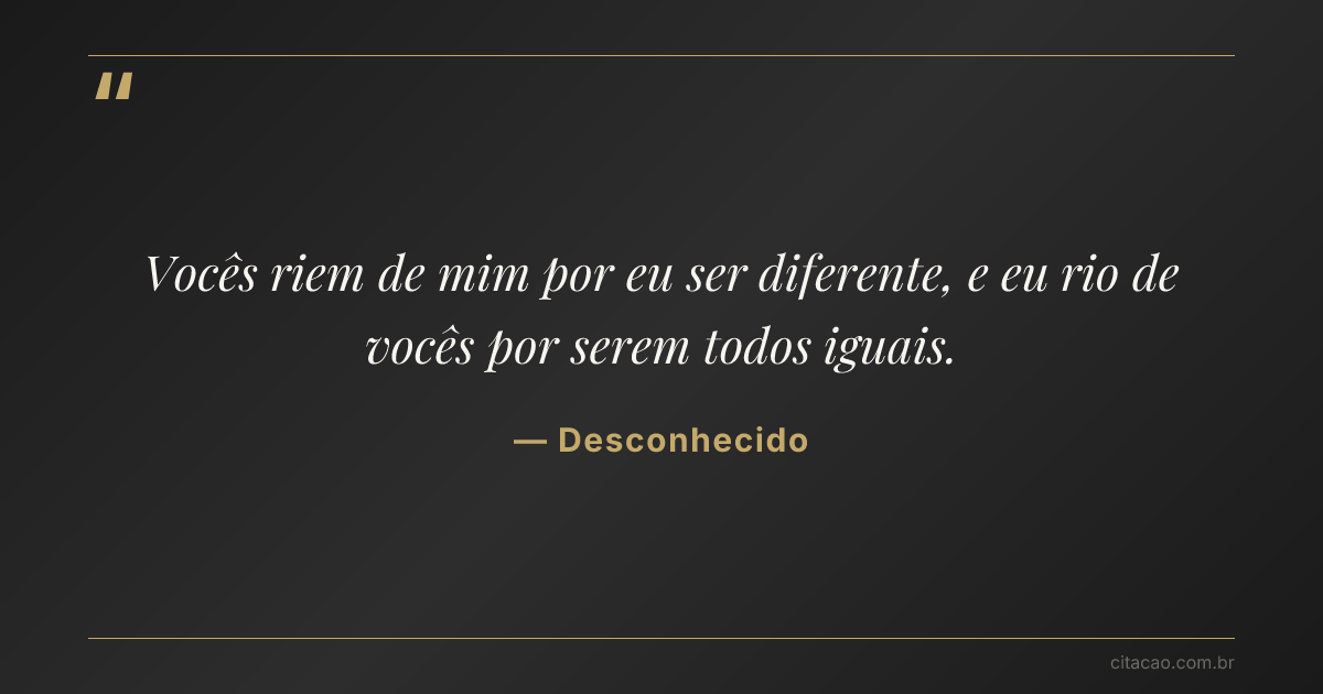 Citação de Desconhecido