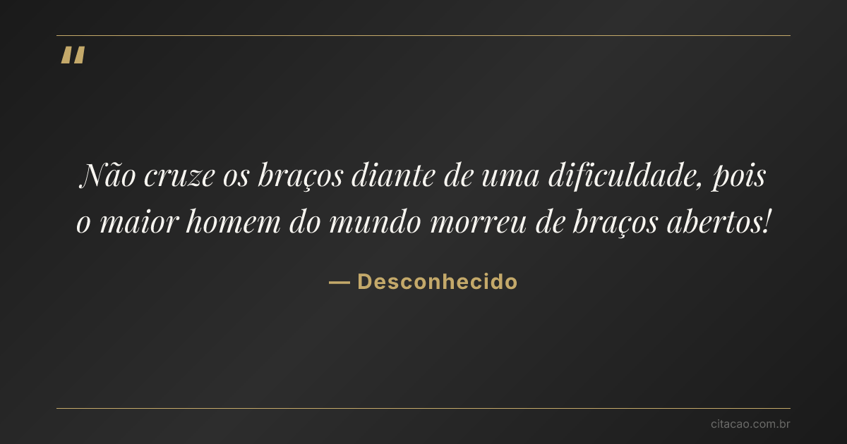 Citação de Desconhecido